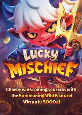 Lucky Mischief